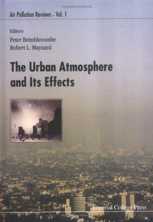 The urban atmosphere and its effects