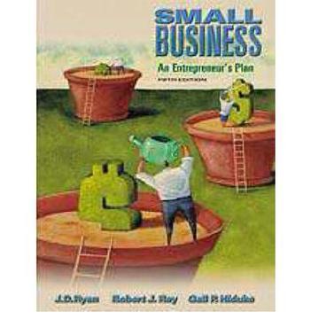 Small business an entrepreneur's plan