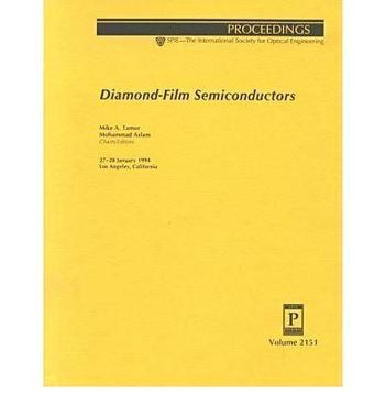 Diamond-film semiconductors 27-28 January 1994, Los Angeles, California