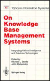 On knowledge base management systems integrating artificial intelligence and database technologies