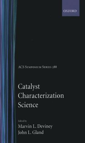 Catalyst characterization science surface and solid state chemistry