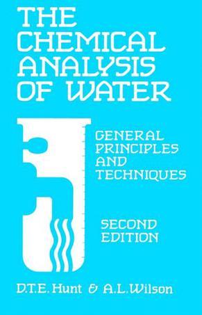 The chemical analysis of water general principles and techniques