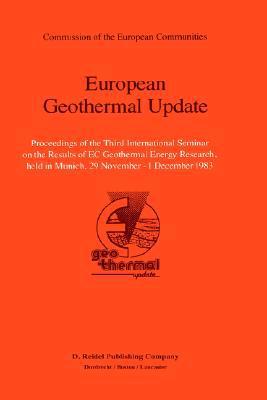 European geothermal update proceedings of the Third International Seminar on the Results of EC Geothermal Energy Research, held in Munich, 29 November-1 December 1983