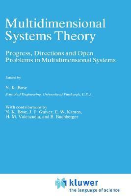 Multidimensional systems theory progress, directions, and open problems in multidimensional systems