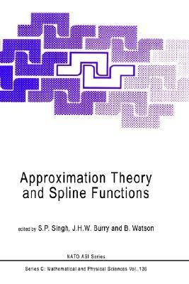 Approximation theory and spline functions