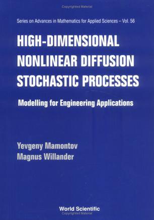 High-dimensional nonlinear diffusion stochastic processes modelling for engineering applications