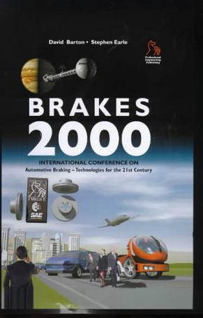 International Conference on Brakes 2000 Automotive Braking Technologies for the 21st Century