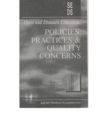Open and distance education policies, practices, and quality concerns