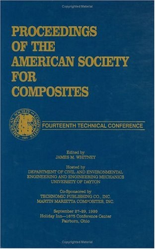 Proceedings of the American Society for Composites Fourteenth Technical Conference September 27-29, Holiday Inn, Fairborn, Ohio