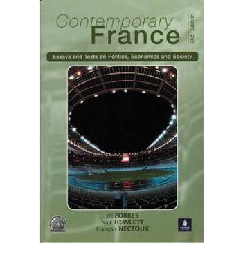 Contemporary France essays and texts on politics, economics, and society