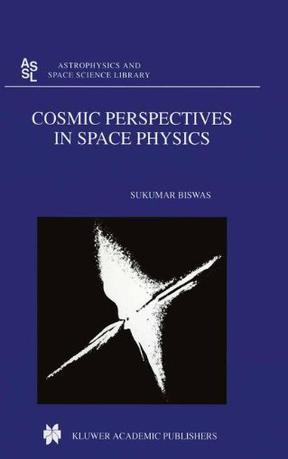 Cosmic perspectives in space physics