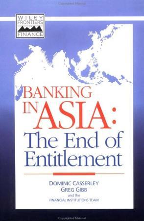 Banking in Asia the end of entitlement