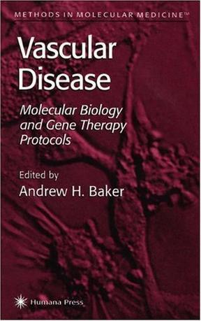 Vascular disease molecular biology and gene therapy protocols