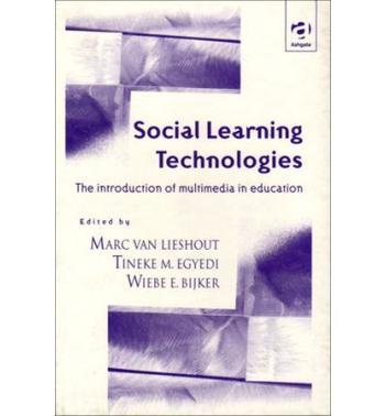 Social learning technologies the introduction of multimedia in education
