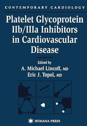 Platelet glycoprotein IIb/IIIa receptor inhibitors in cardiovascular disease
