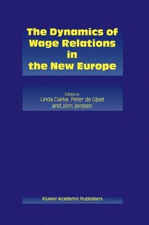 The dynamics of wage relations in the new Europe