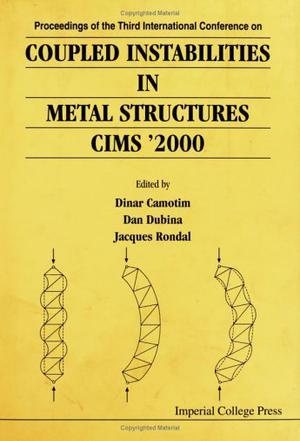 Proceedings of the Third International Conference on Coupled Instabilities in Metal Structures CIMS '2000, Lisbon, Portugal, 21-23 September 2000