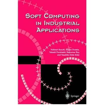 Soft computing in industrial applications