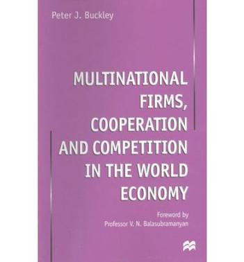 Multinational firms, cooperation and competition in the world economy