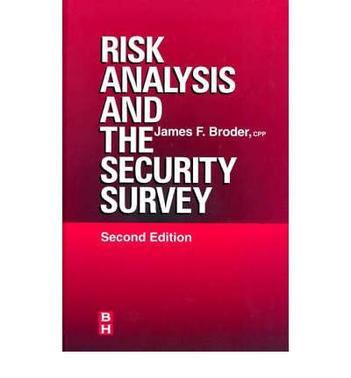 Risk analysis and the security survey