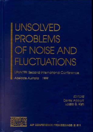 Unsolved problems of noise and fluctuations UPon'99, second international conference, Adelaide, Australia, 12-15 July 1999