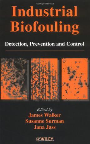 Industrial biofouling detection, prevention, and control