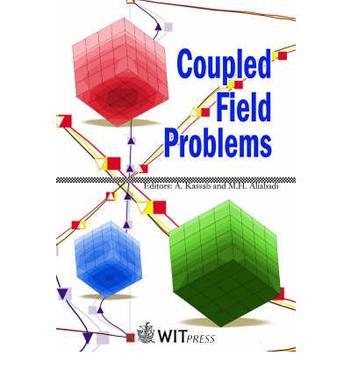 Coupled field problems