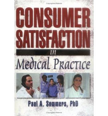 Consumer satisfaction in medical practice