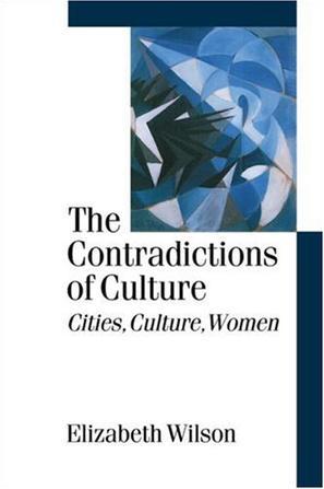 The contradictions of culture cities, culture, women
