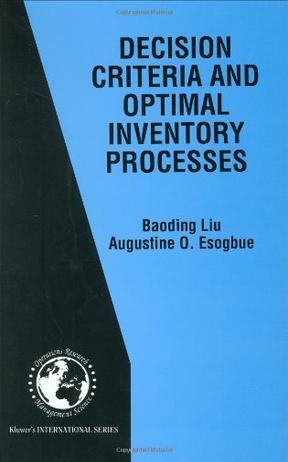 Decision criteria and optimal inventory processes