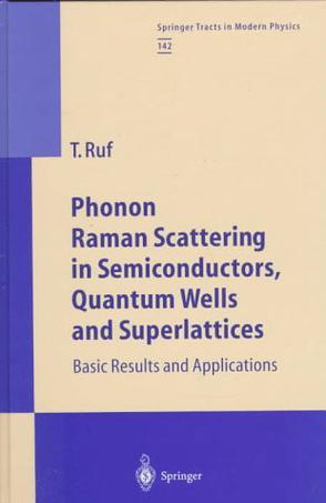 Phonon Raman-scattering in semiconductors, quantum wells and superlattices basic results and applications