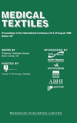 Medical textiles proceedings of the International Conference, 24 & 25 August 1999, Bolton UK