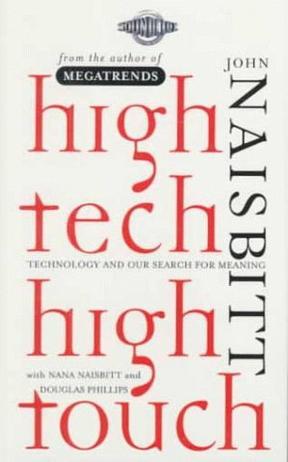 High tech, high touch technology and our search for meaning