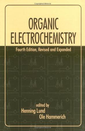 Organic electrochemistry .