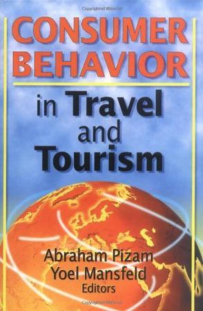 Consumer behavior in travel and tourism