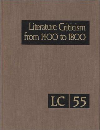 Literature criticism from 1400 to 1800. Vol. 55