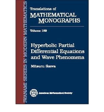 Hyperbolic partial differential equations and wave phenomena