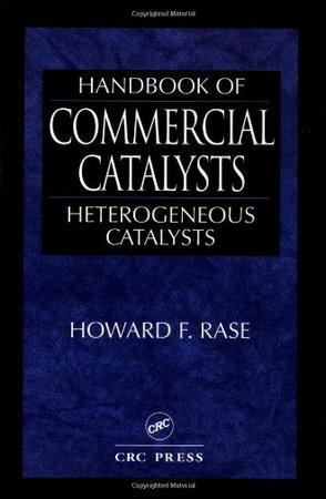 Handbook of commercial catalysts heterogeneous catalysts