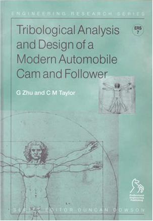 Tribological analysis and design of a modern automobile cam and follower