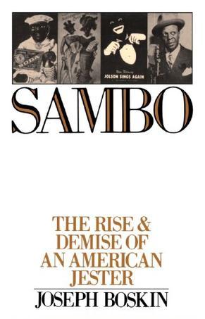 Sambo the rise & demise of an American jester