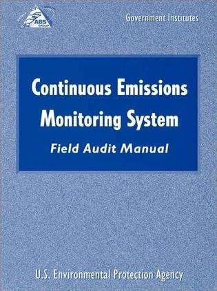 Continuous emissions monitoring system Field audit manual