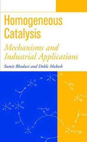 Homogeneous catalysis mechanisms and industrial applications