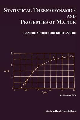 Statistical thermodynamics and properties of matter