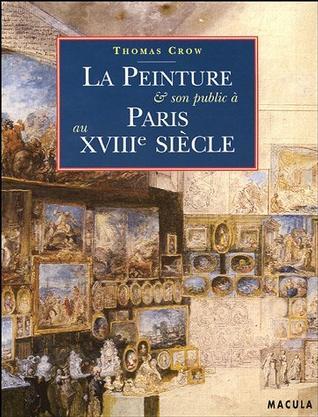 La peinture et son public à Paris au dix-huitième siècle