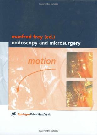 Endoscopy and microsurgery
