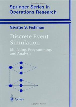 Discrete-event simulation modeling, programming, and analysis