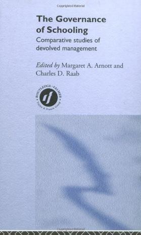The governance of schooling comparative studies of devolved management
