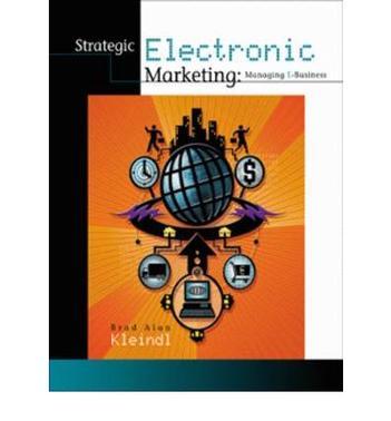 Strategic electronic marketing managing e-business