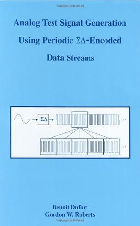 Analog test signal generation using periodic [sigma delta]-encoded data streams