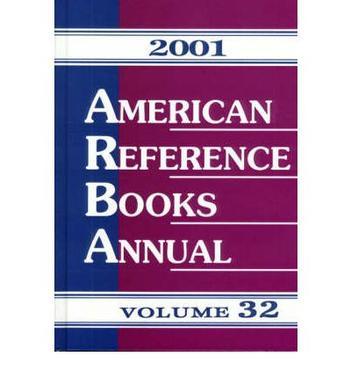 American reference books annual 2001, volume 32